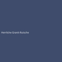 Herrliche Granit-Rutsche