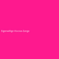 Eigenwillige Viscose-Zange