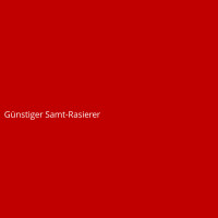 G&uuml;nstiger Samt-Rasierer