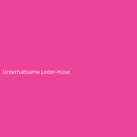 Unterhaltsame Leder-Hose