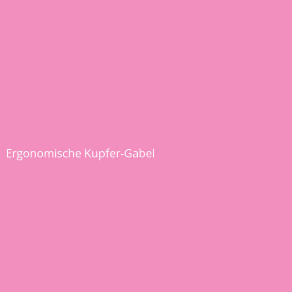 Ergonomische Kupfer-Gabel